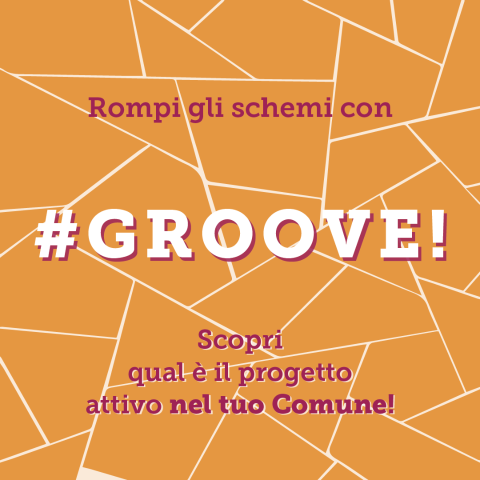 Rompi gli schemi con #Groove! 